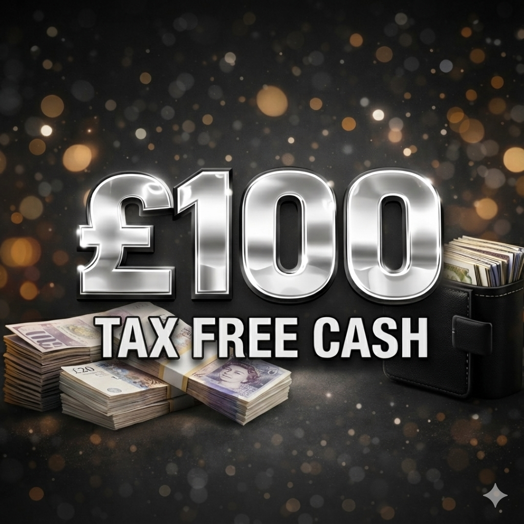 win £100 tax free cash!
